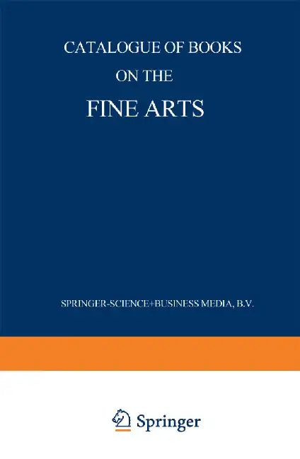 Catalogue of Books on the Fine Arts by Martinus Nijhoff