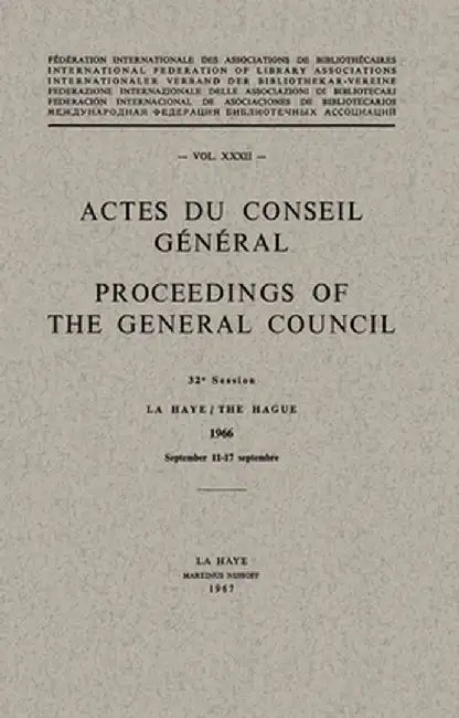 Actes Du Conseil Général / Proceedings of the General Council: Vol. XXXII by S. Randall