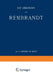 Die Urkunden Über Rembrandt: 1575-1721 by C. Hofstede De Groot