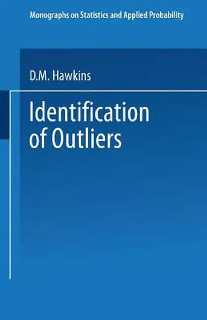Identification of Outliers by D. Hawkins