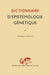 Dictionnaire d'Épistémologie Génétique by A. M. Battro