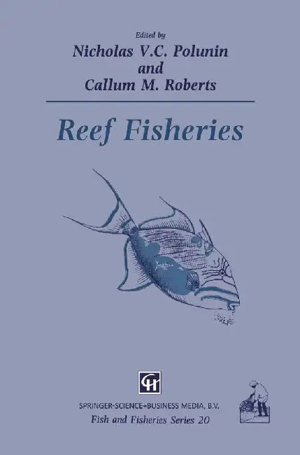 Reef Fisheries by Polunin Nicholas V. C.