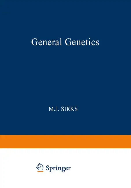General Genetics by M. J. Sirks