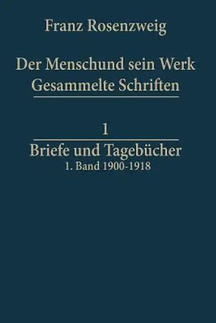 Briefe Und Tagebücher by Franz Rosenzweig