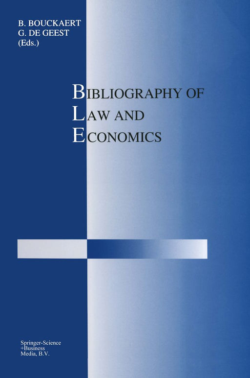 Bibliography of Law and Economics by B. Bouckaert