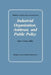 Industrial Organization, Antitrust, and Public Policy by J. V. Craven