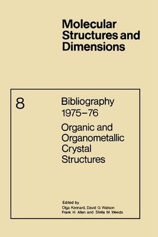 Bibliography 1975-76 Organic and Organometallic Crystal Structures by O. Kennard
