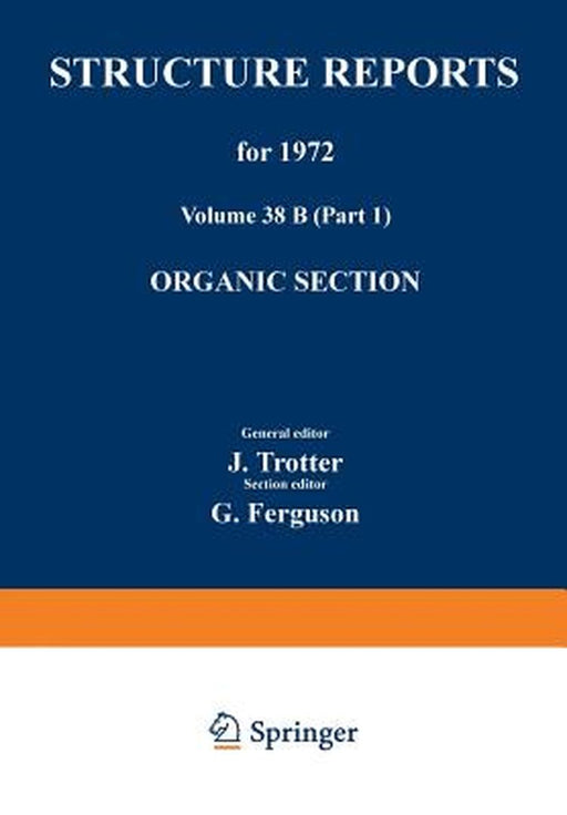 Structure Reports for 1972: Organic Section by J. Trotter