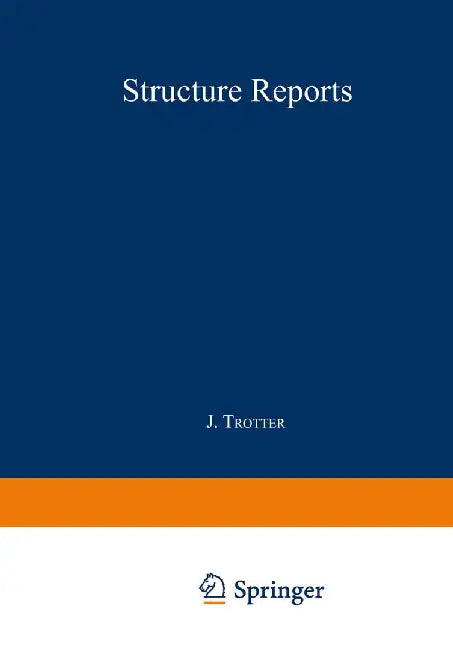 Structure Reports: Organic Section by J. Trotter