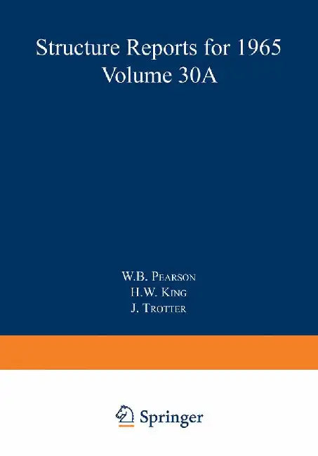 Structure Reports for 1965, Volume 30a by W. B. Pearson