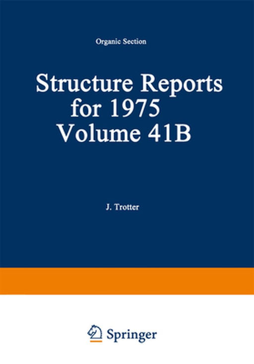 Structure Reports for 1975: Organic Section by J. Trotter