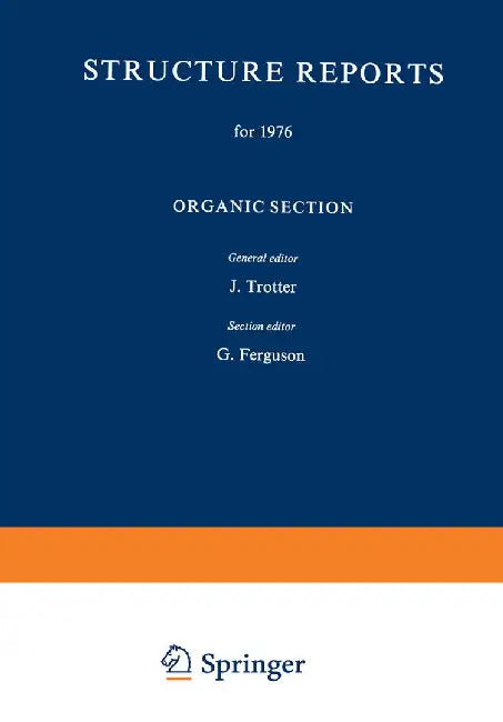 Structure Reports for 1976: Organic Section by J. Trotter