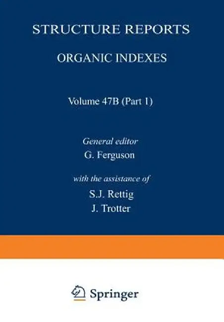 Structure Reports: Organic Indexes by G. Ferguson