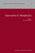 Approaches to Metaphysics by William Sweet