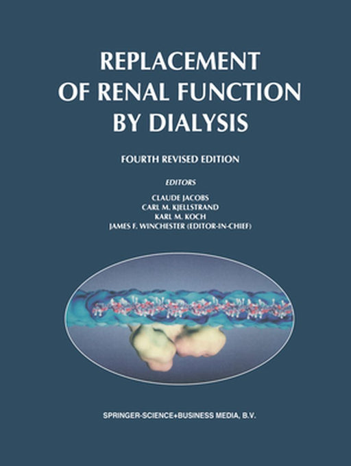 Replacement of Renal Function by Dialysis by J. F. Winchester