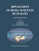 Replacement of Renal Function by Dialysis by J. F. Winchester