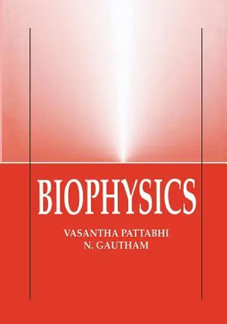Biophysics by V. Pattabhi