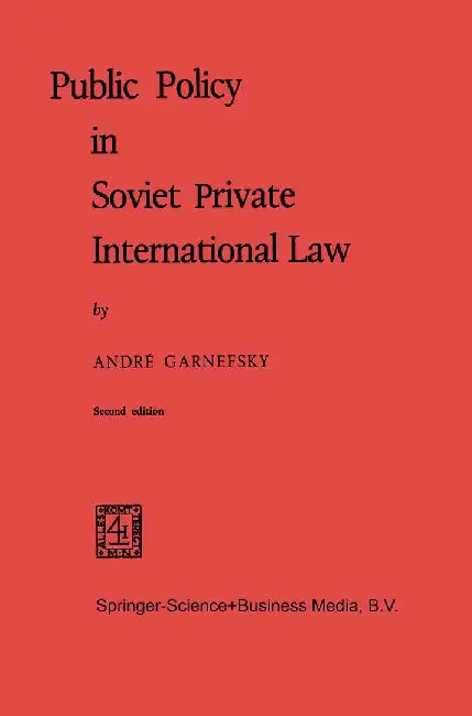 Public Policy in Soviet Private International Law by André Garnefsky