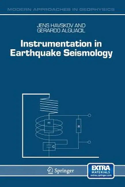 Instrumentation in Earthquake Seismology by Jens Havskov