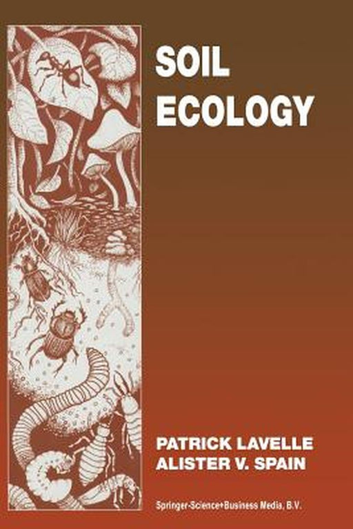 Soil Ecology by Lavelle
