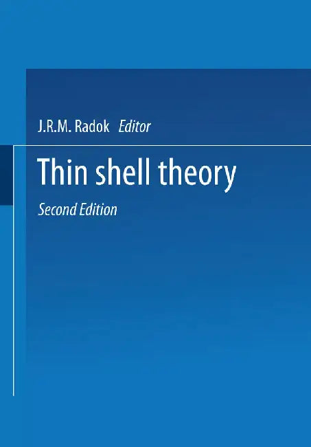 Thin Shell Theory by V. V. Novozhilov