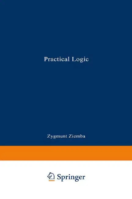 Practical Logic by Zygmunt Ziembiński
