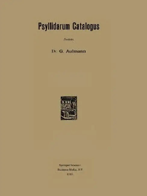 Psyllidarum Catalogus by G. Aulmann