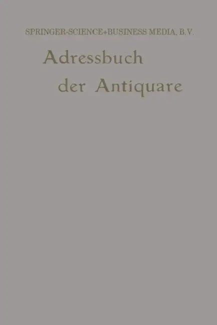 Internationales Adressbuch Der Antiquar-Buchhändler / International Directory of Second-Hand Booksellers / Annuaire International Des Librairies d'Occ by Wilhelm Junk