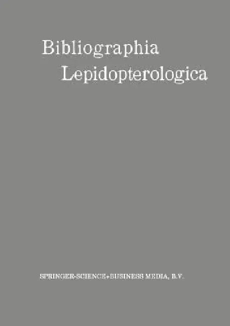 Bibliographia Lepidopterologica by Wilhelm Junk