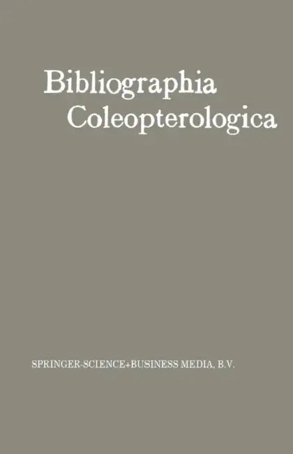 Bibliographia Coleopterologica by W. Junk