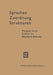 Sprachen -- Zuordnung -- Strukturen: Festgabe Seiner Schüler Für Eberhard Zwirner by Eberhard Zwirner, Hermann Bluhme