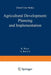 Agricultural Development: Planning and Implementation: Israel Case Study by R. Weitz