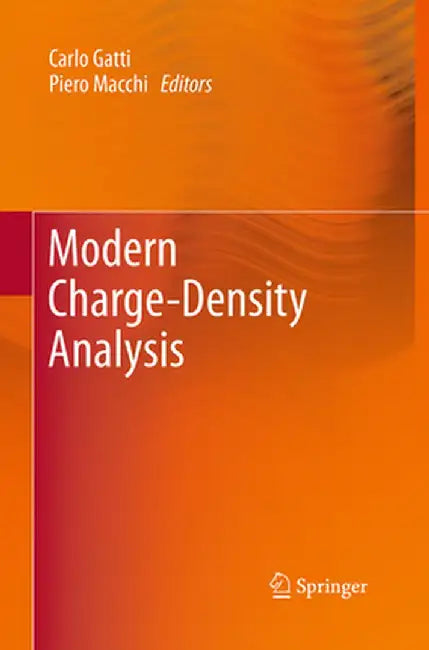 Modern Charge-Density Analysis by Carlo Gatti