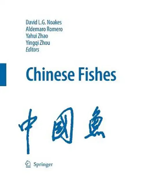 Chinese Fishes by David L. G. Noakes