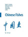 Chinese Fishes by David L. G. Noakes