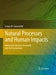 Natural Processes and Human Impacts: Interactions Between Humanity and the Environment by Sergey M. Govorushko