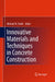 Innovative Materials and Techniques in Concrete Construction: Aces Workshop by Michael N. Fardis