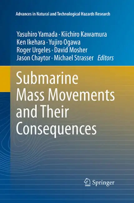Submarine Mass Movements and Their Consequences: 5th International Symposium by Yasuhiro Yamada