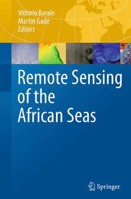 Remote Sensing of the African Seas by Vittorio Barale
