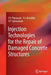 Injection Technologies for the Repair of Damaged Concrete Structures by V. V. Panasyuk