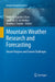 Mountain Weather Research and Forecasting: Recent Progress and Current Challenges by Fotini K. Chow