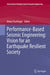 Performance-Based Seismic Engineering: Vision for an Earthquake Resilient Society by Fischinger, Matej