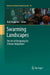Swarming Landscapes: The Art of Designing for Climate Adaptation by Rob Roggema