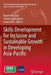 Skills Development for Inclusive and Sustainable Growth in Developing Asia-Pacific by Rupert MacLean