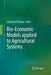 Bio-Economic Models Applied to Agricultural Systems by Guillermo Flichman