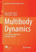 Multibody Dynamics: Computational Methods and Applications by Jean-Claude Samin