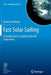 Fast Solar Sailing: Astrodynamics of Special Sailcraft Trajectories by Giovanni Vulpetti