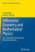 Differential Geometry and Mathematical Physics: Part I. Manifolds, Lie Groups and Hamiltonian Systems by Gerd Rudolph