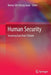 Human Security: Securing East Asia's Future by Benny Teh Cheng Guan