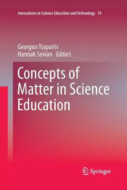 Concepts of Matter in Science Education by Georgios Tsaparlis